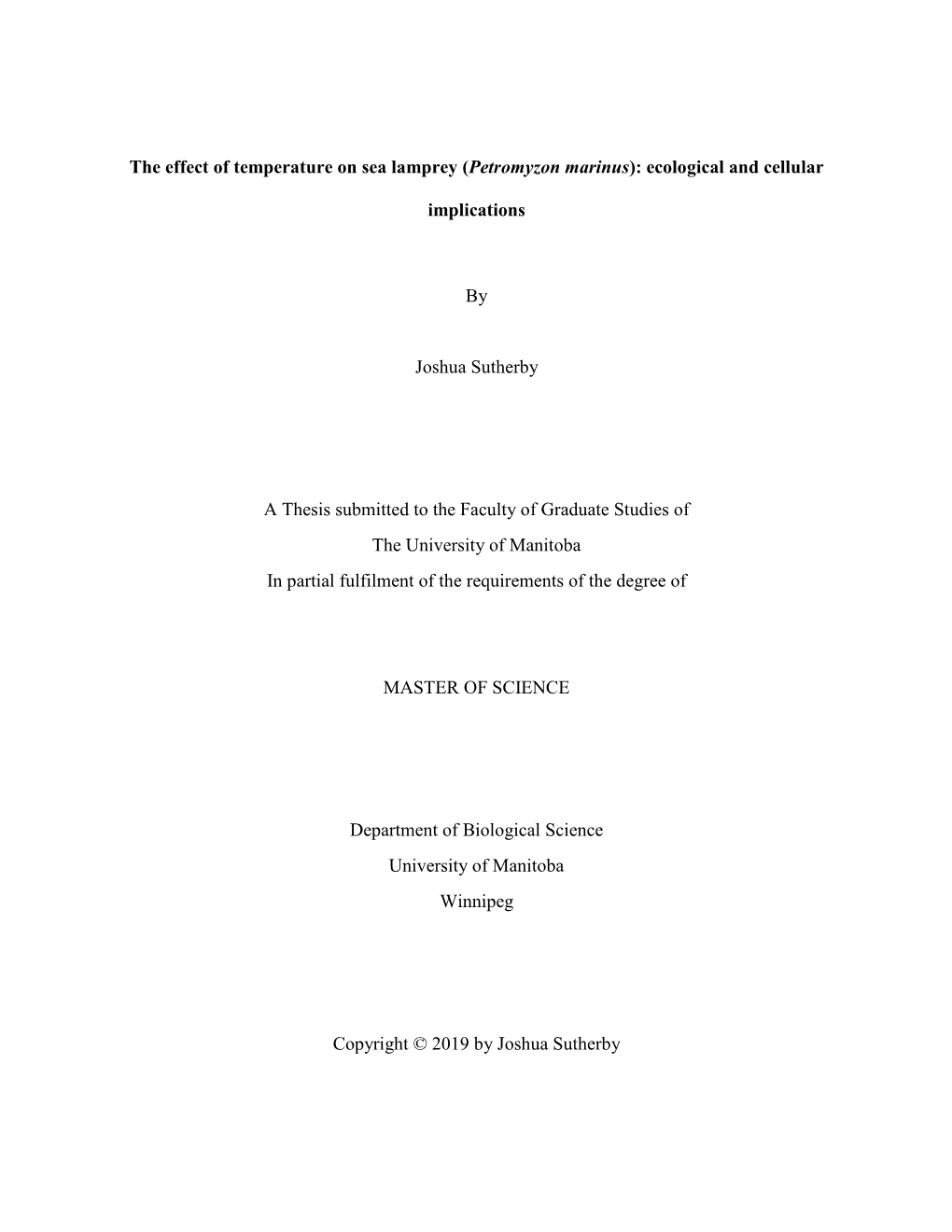 The Effect of Temperature on Sea Lamprey (Petromyzon Marinus): Ecological and Cellular