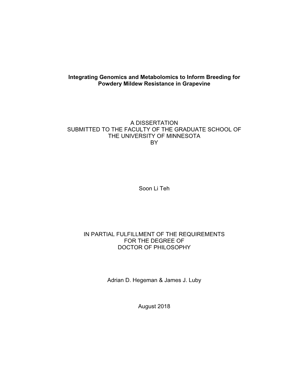 Integrating Genomics and Metabolomics to Inform Breeding for Powdery Mildew Resistance in Grapevine a DISSERTATION SUBMITTED TO