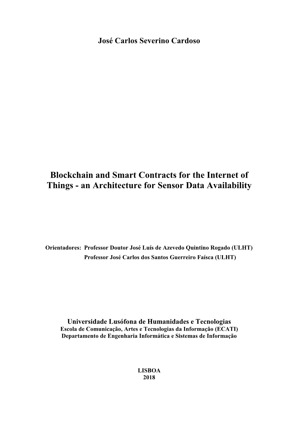 Blockchain and Smart Contracts for the Internet of Things - an Architecture for Sensor Data Availability