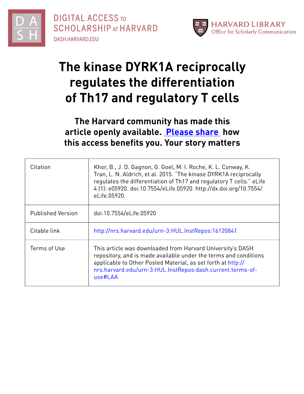 The Kinase DYRK1A Reciprocally Regulates the Differentiation of Th17 and Regulatory T Cells