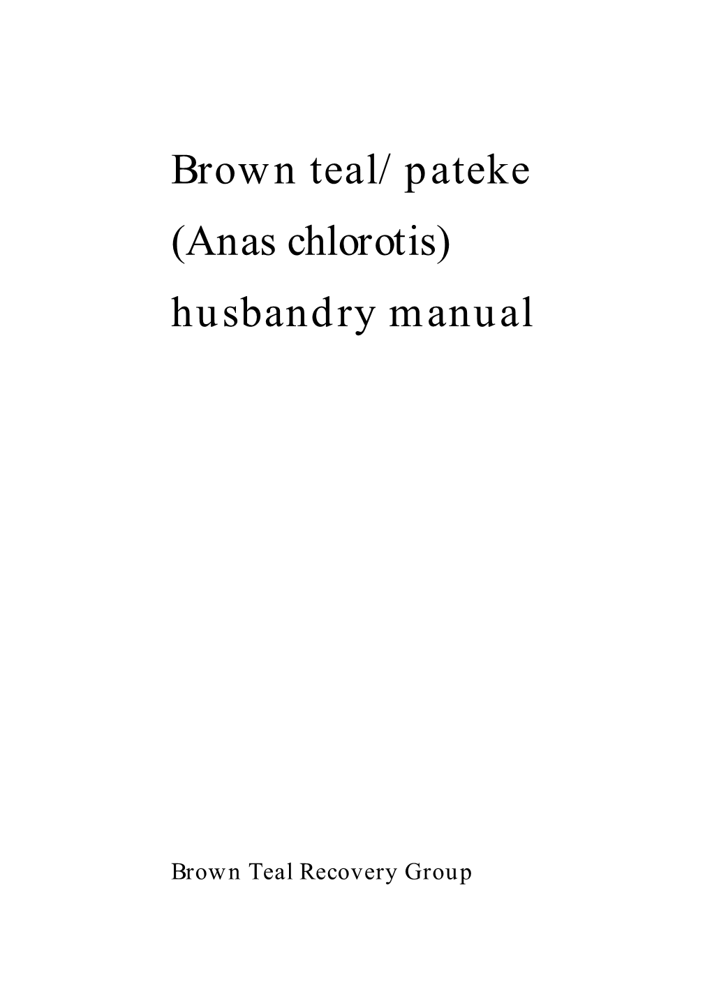 Husbandry Manual