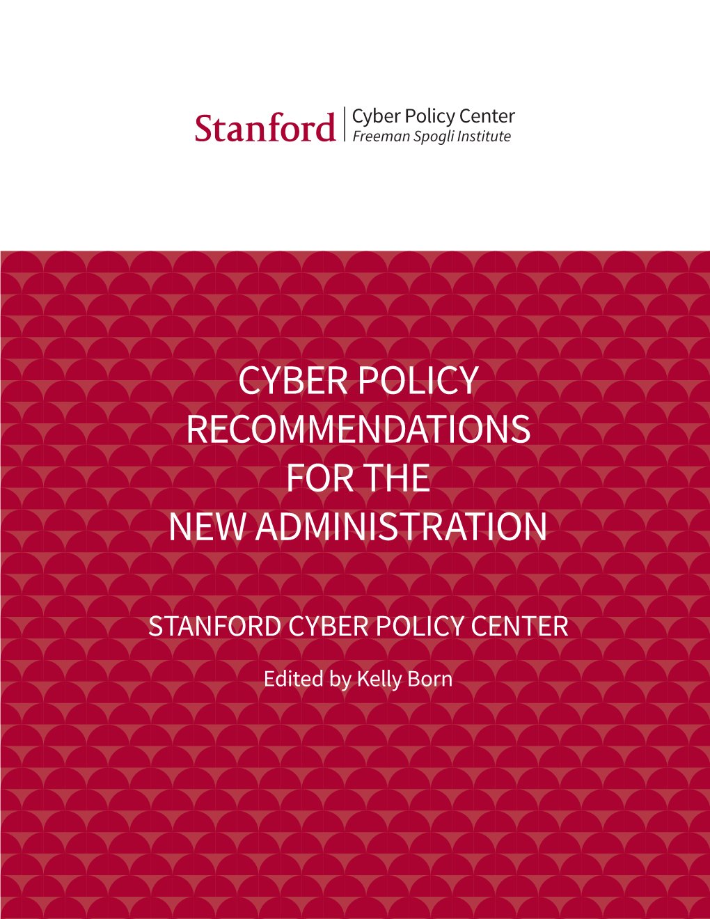 Cyber Policy Recommendations for the New Administration