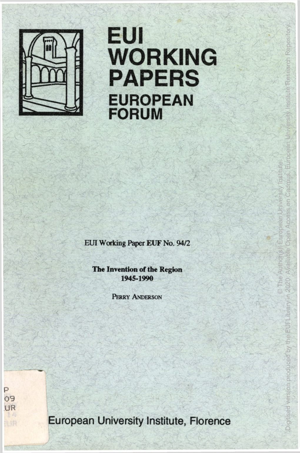 EUI Working Papers Are Published and Distributed by the Cadmus