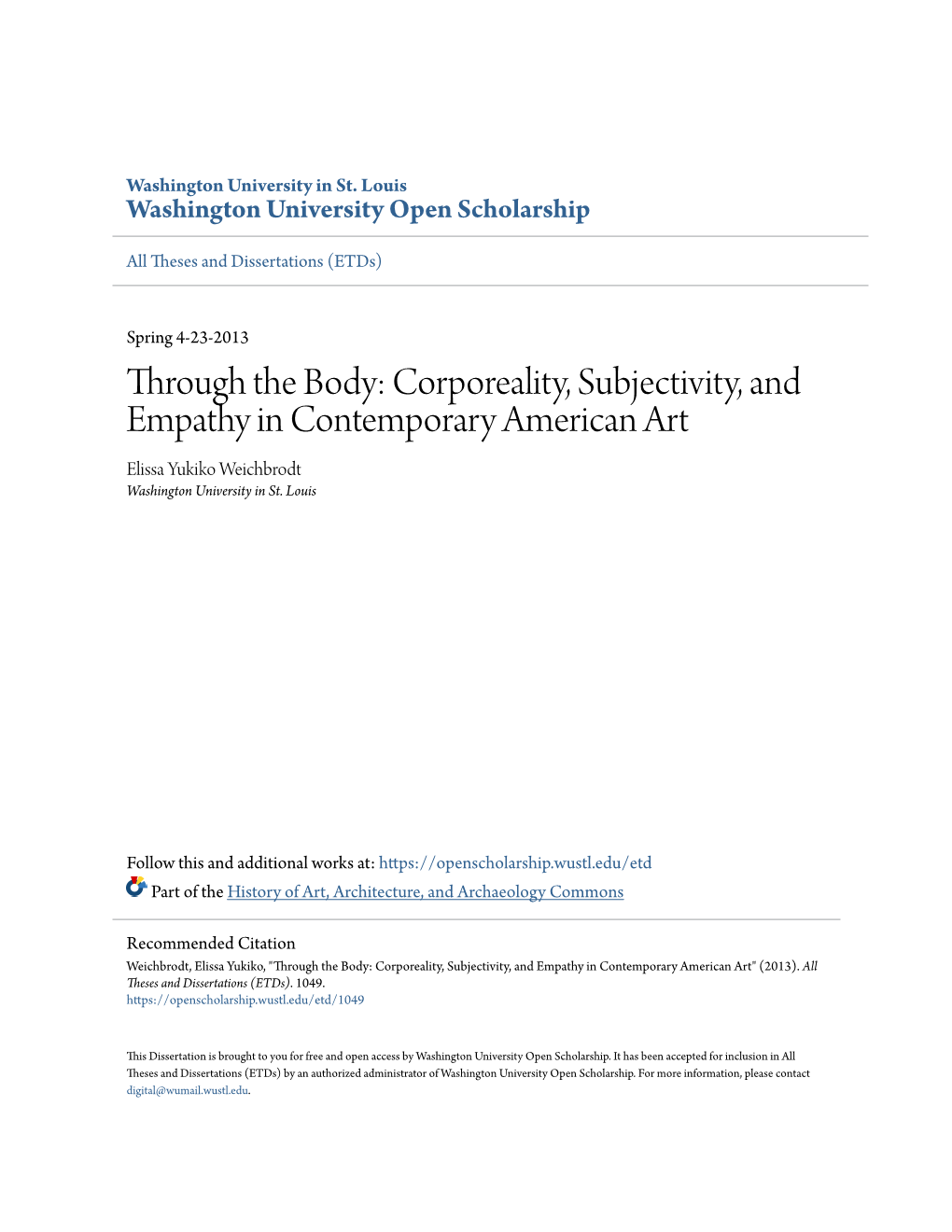 Corporeality, Subjectivity, and Empathy in Contemporary American Art Elissa Yukiko Weichbrodt Washington University in St