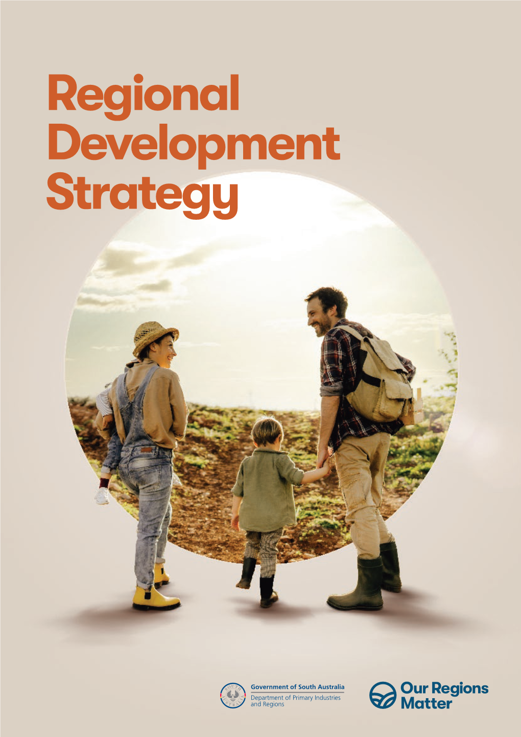 Regional Development Strategy Regional Development Strategy Information Current As at April 2021