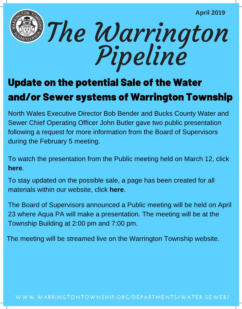 April 2019 the Warrington Pipeline Update on the Potential Sale of the Water And/Or Sewer Systems of Warrington Township