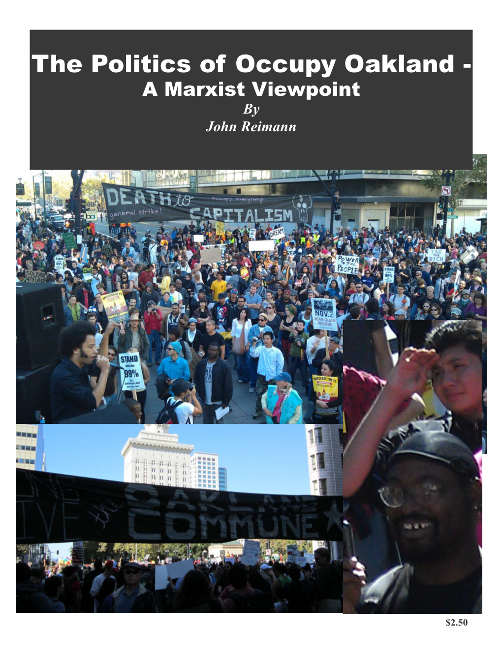The Politics of Occupy Oakland - a Marxist Viewpoint by John Reimann