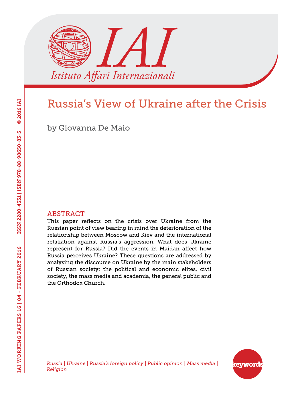 Russia's View of Ukraine After the Crisis