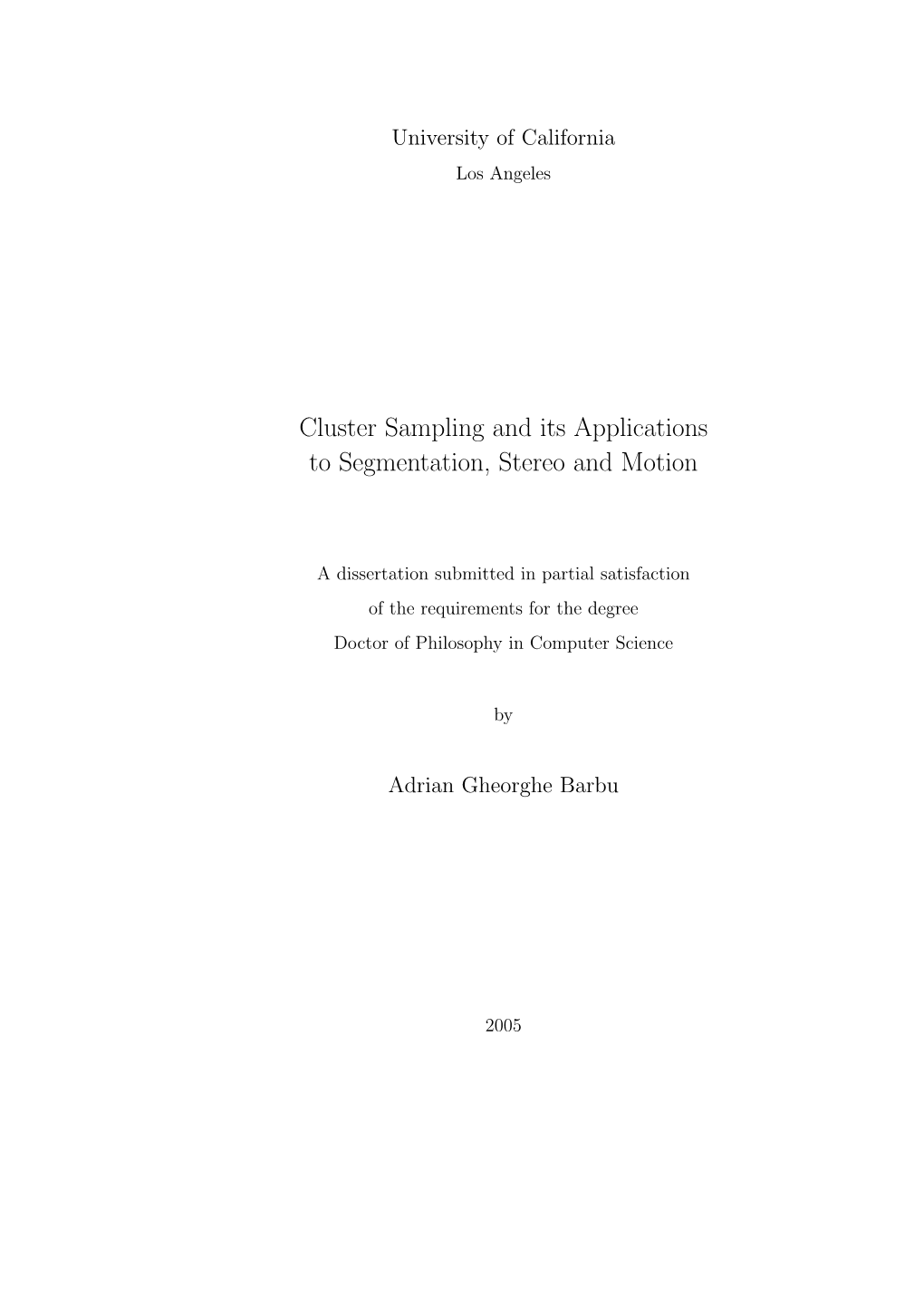 Cluster Sampling and Its Applications to Segmentation, Stereo and Motion