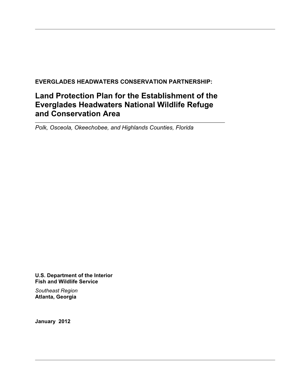 Land Protection Plan for the Establishment of the Everglades Headwaters National Wildlife Refuge and Conservation Area