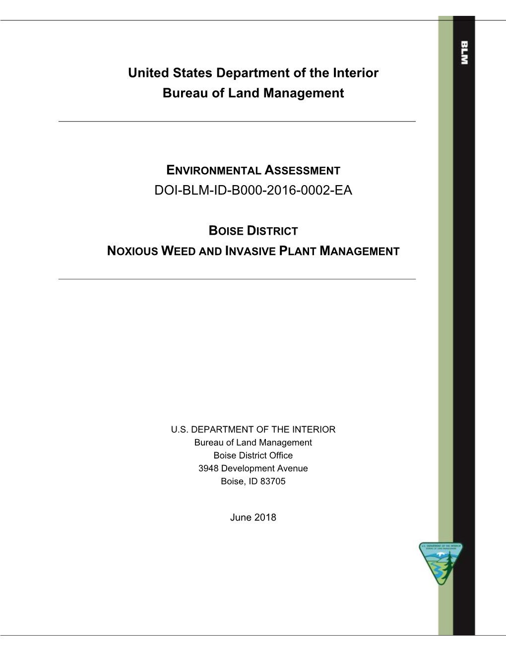 United States Department of the Interior Bureau of Land Management DOI-BLM-ID-B000-2016-0002-EA