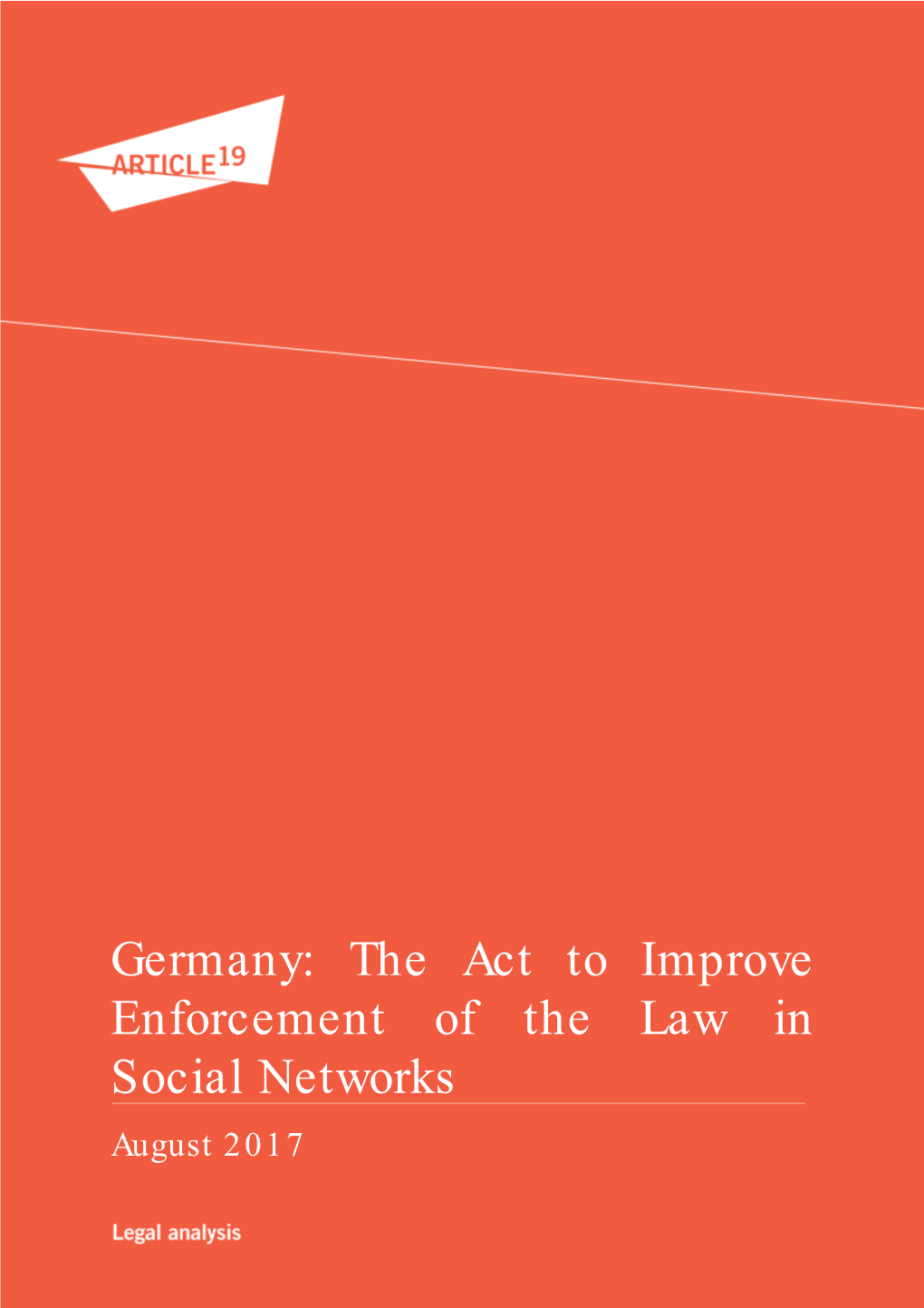 Germany: the Act to Improve Enforcement of the Law in Social Networks