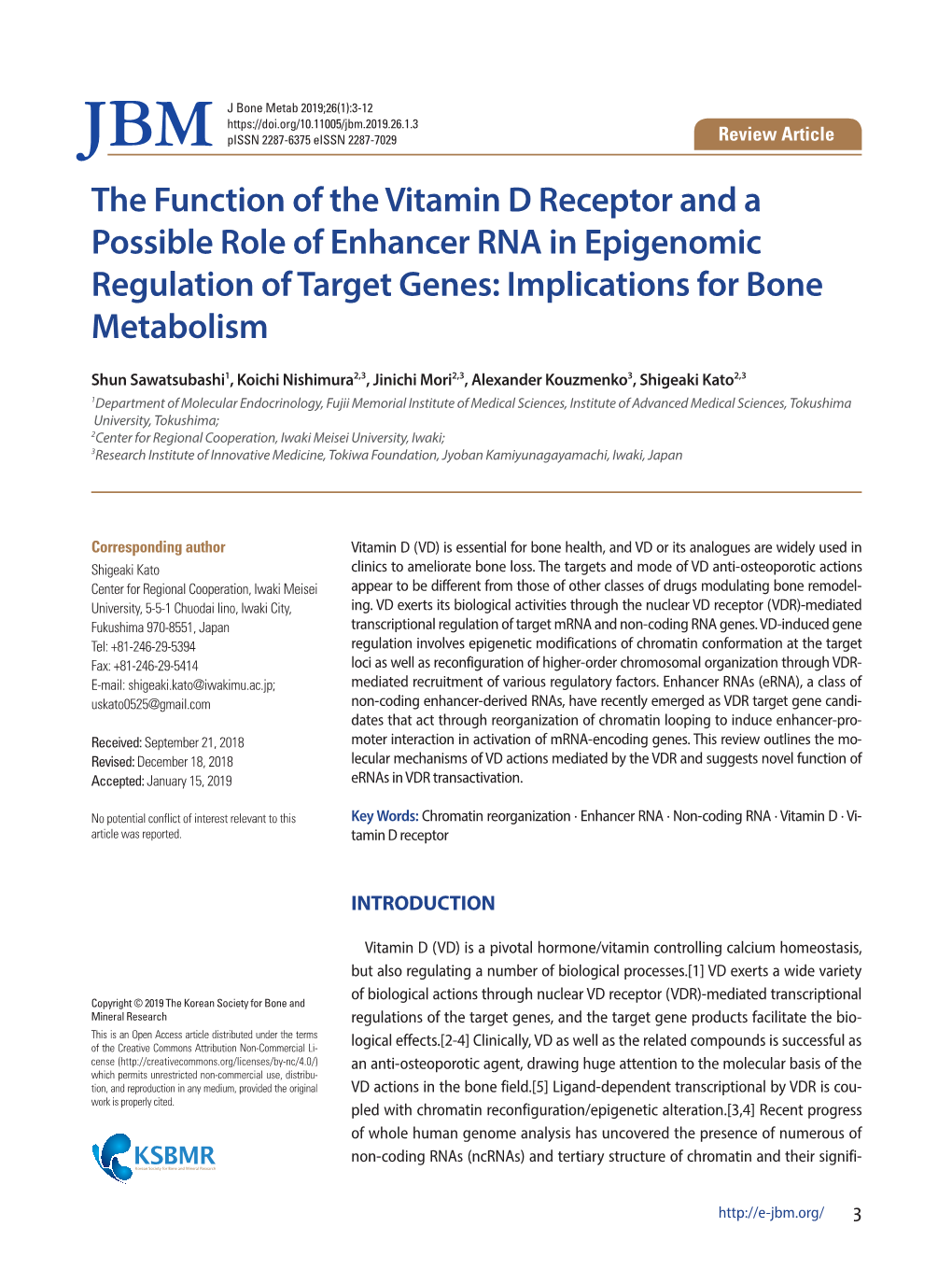 The Function of the Vitamin D Receptor and a Possible Role of Enhancer RNA in Epigenomic Regulation of Target Genes: Implications for Bone Metabolism