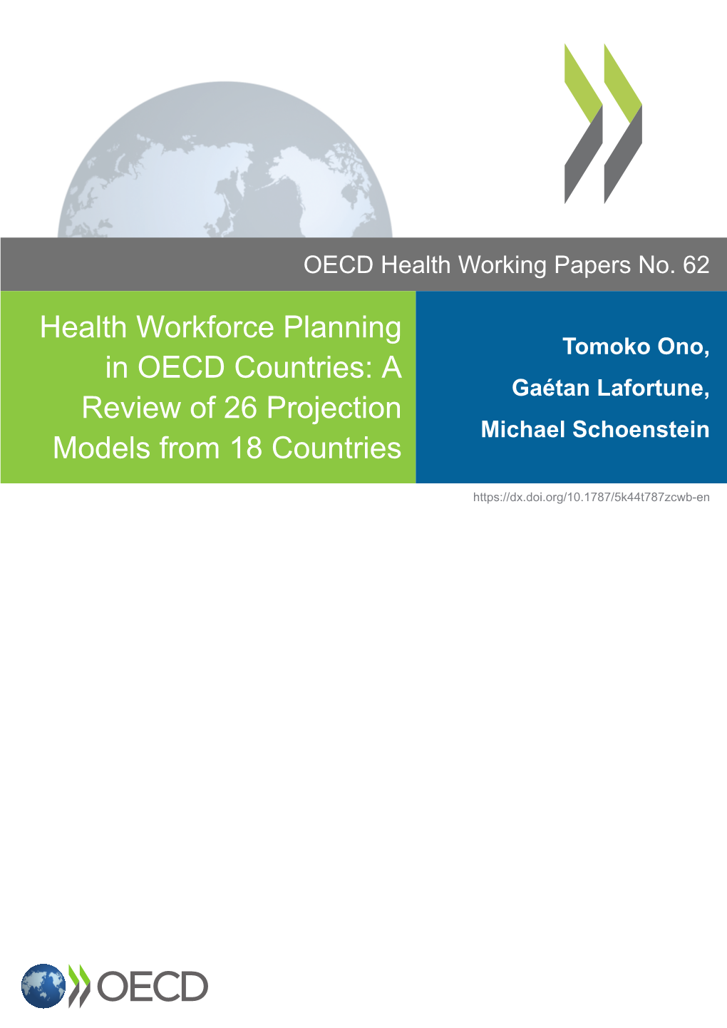 Health Workforce Planning in Oecd Countries: a Review of 26 Projection Models from 18 Countries