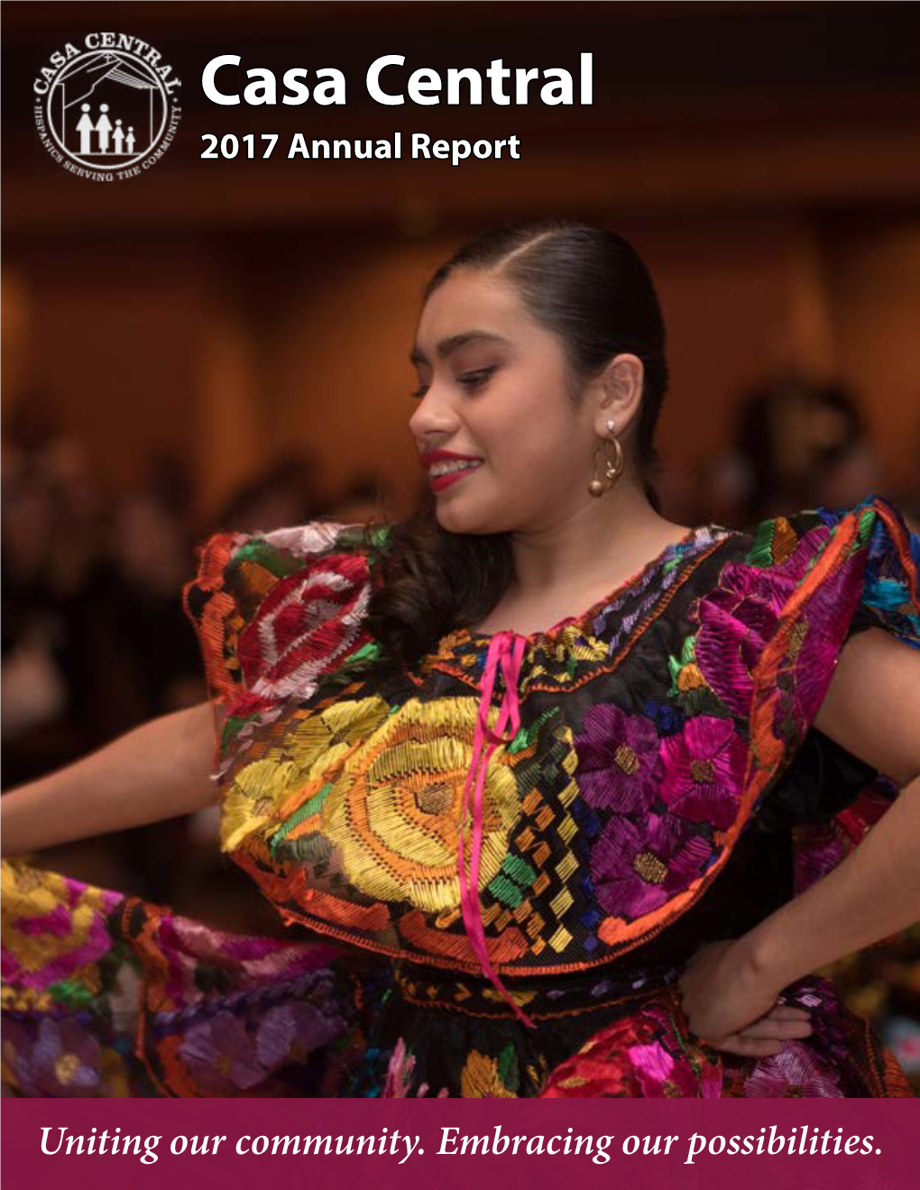 Casa Central 2017 Annual Report