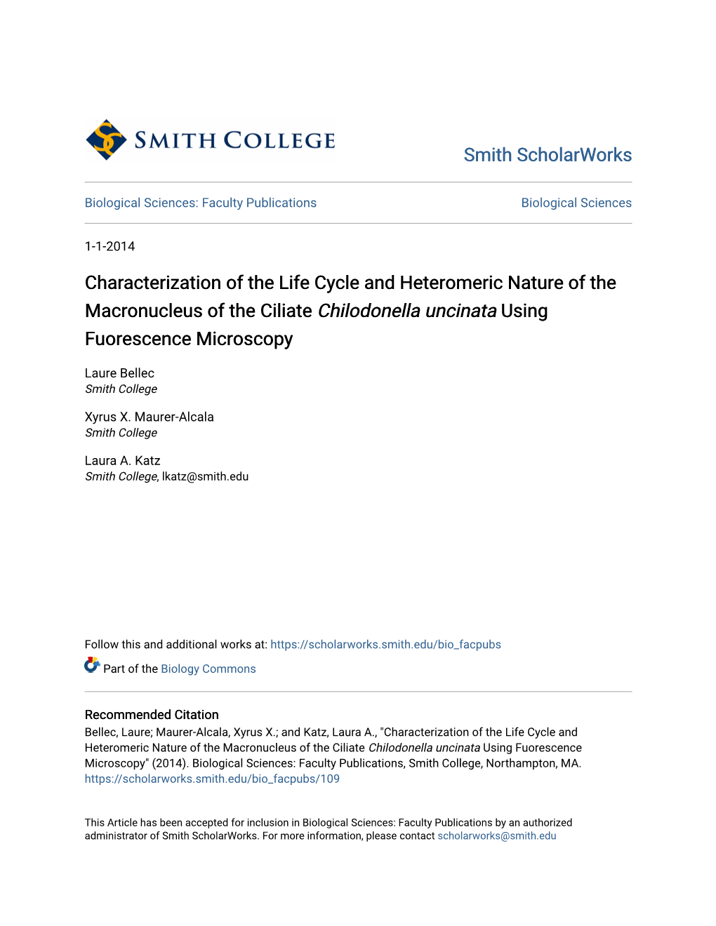 Characterization of the Life Cycle and Heteromeric Nature of the Macronucleus of the Ciliate Chilodonella Uncinata Using Fuorescence Microscopy