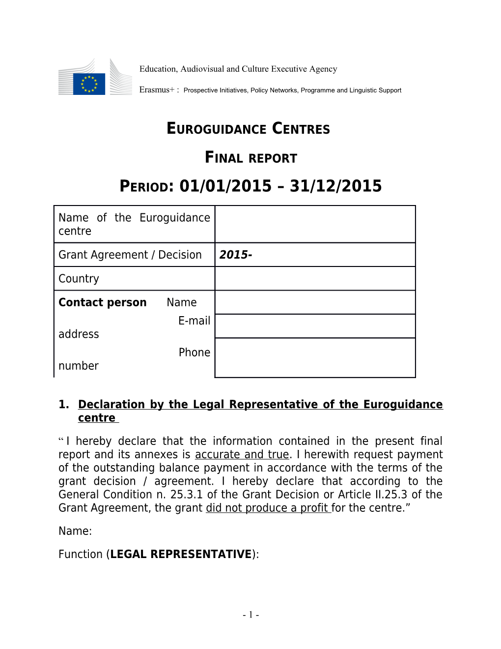 1. Declaration by the Legal Representative of the Euroguidance Centre