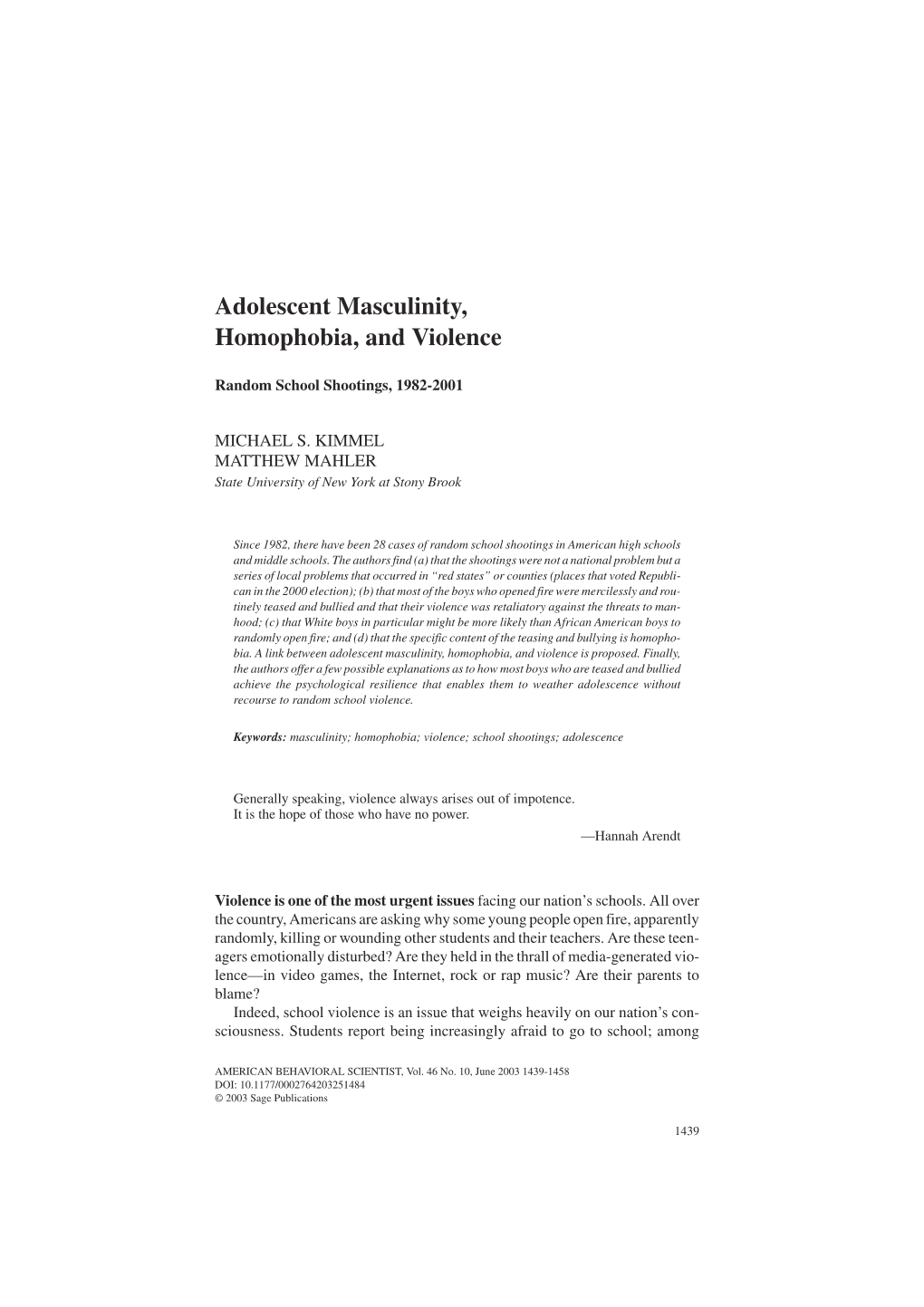 Adolescent Masculinity, Homophobia, and Violence