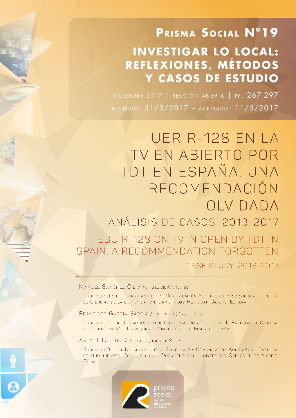 Uer R-128 En La Tv En Abierto Por Tdt En España. Una Recomendación Olvidada Análisis De Casos: 2013-2017 Ebu R-128 on Tv in Open by Tdt in Spain