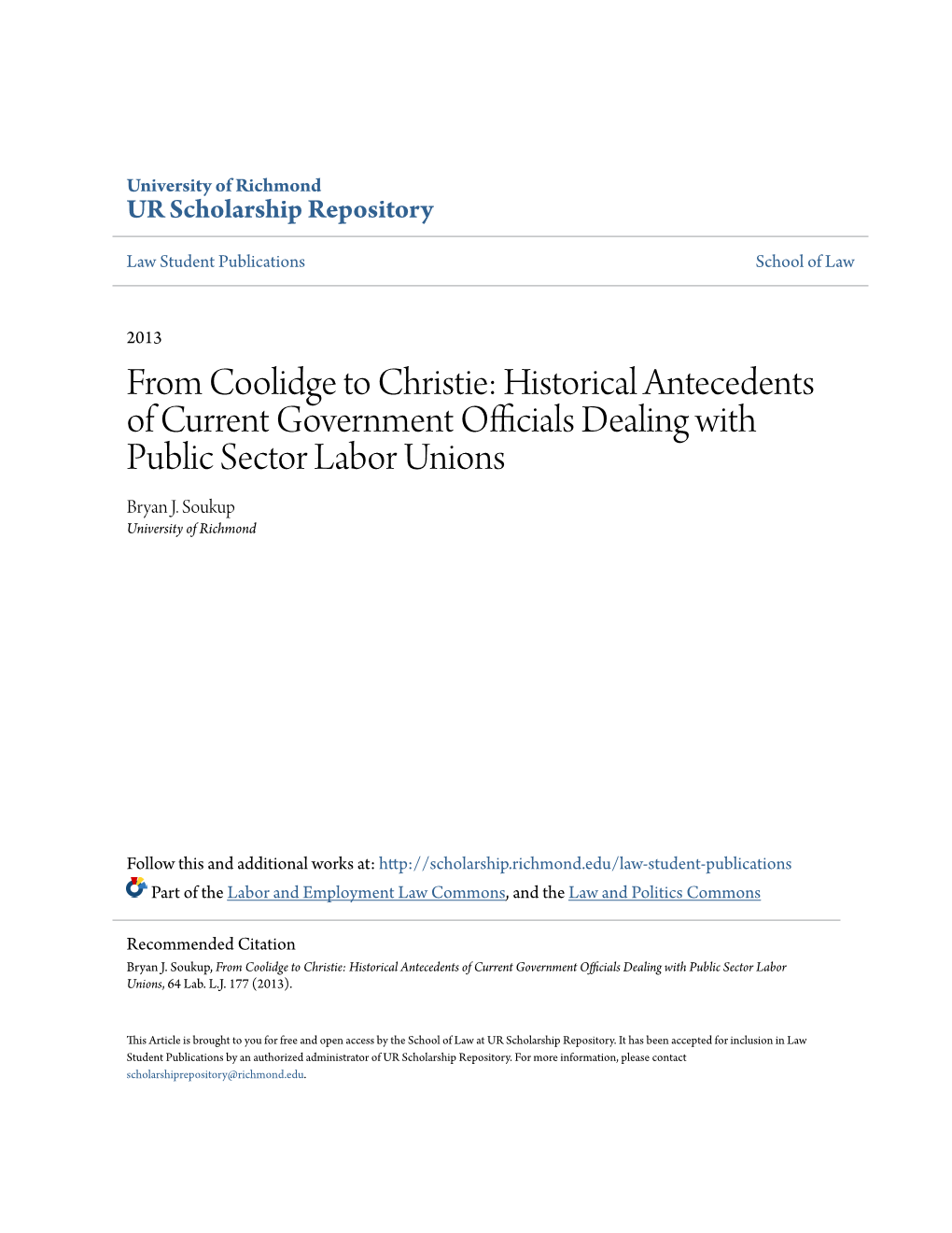 Historical Antecedents of Current Government Officials Dealing with Public Sector Labor Unions Bryan J