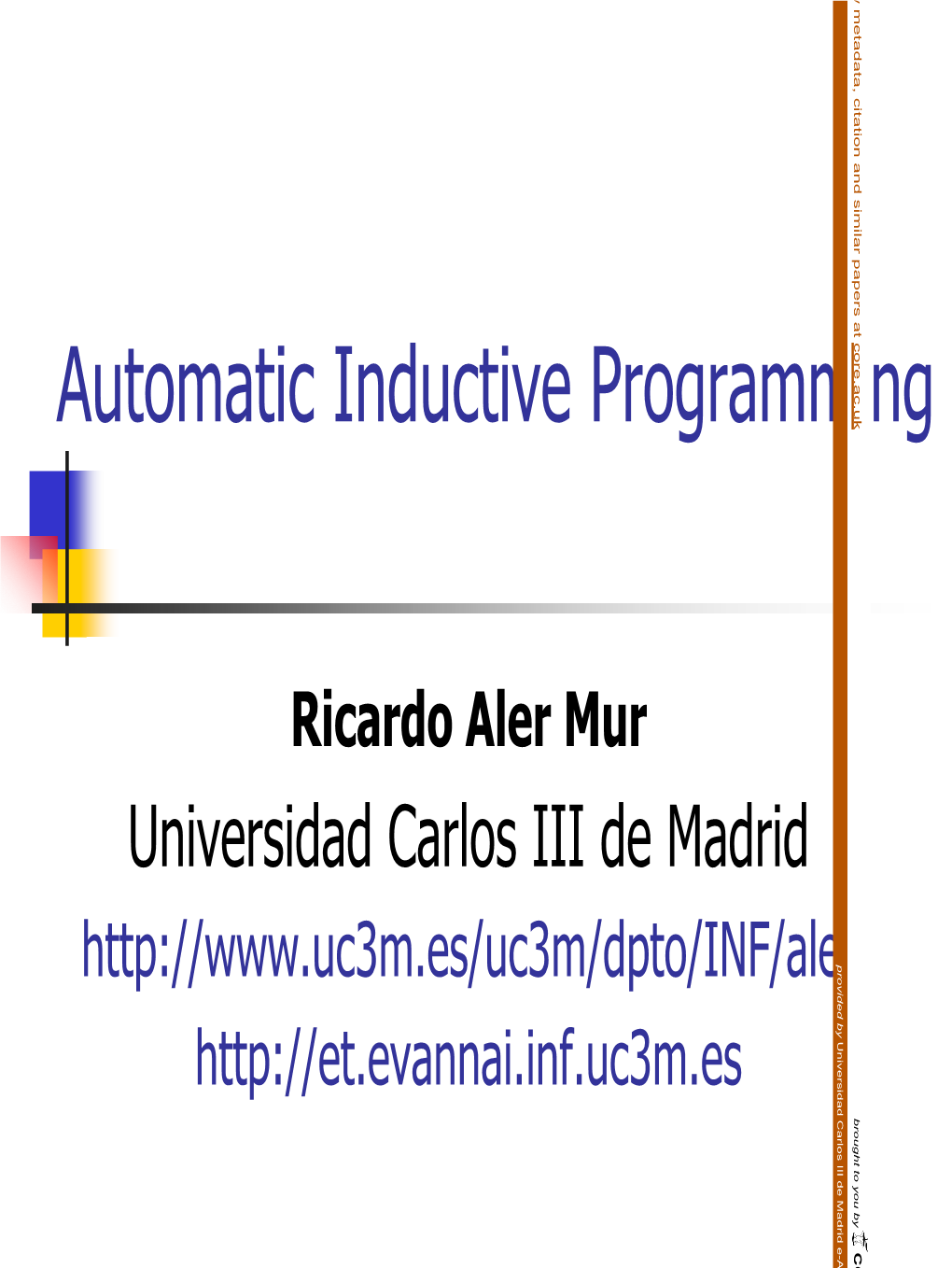 Automatic Inductive Programming
