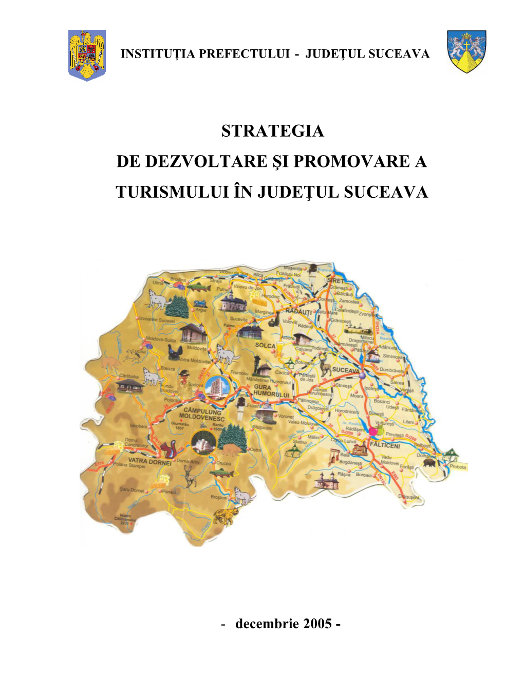 Strategia De Dezvoltare Şi Promovare a Turismului În Judeţul Suceava