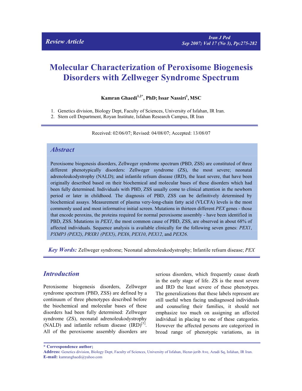 Molecular Characterization of Peroxisome Biogenesis Disorders with Zellweger Syndrome Spectrum