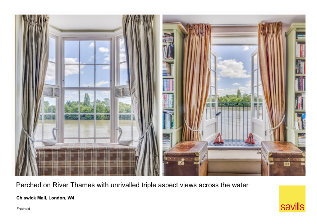 Perched on River Thames with Unrivalled Triple Aspect Views Across the Water