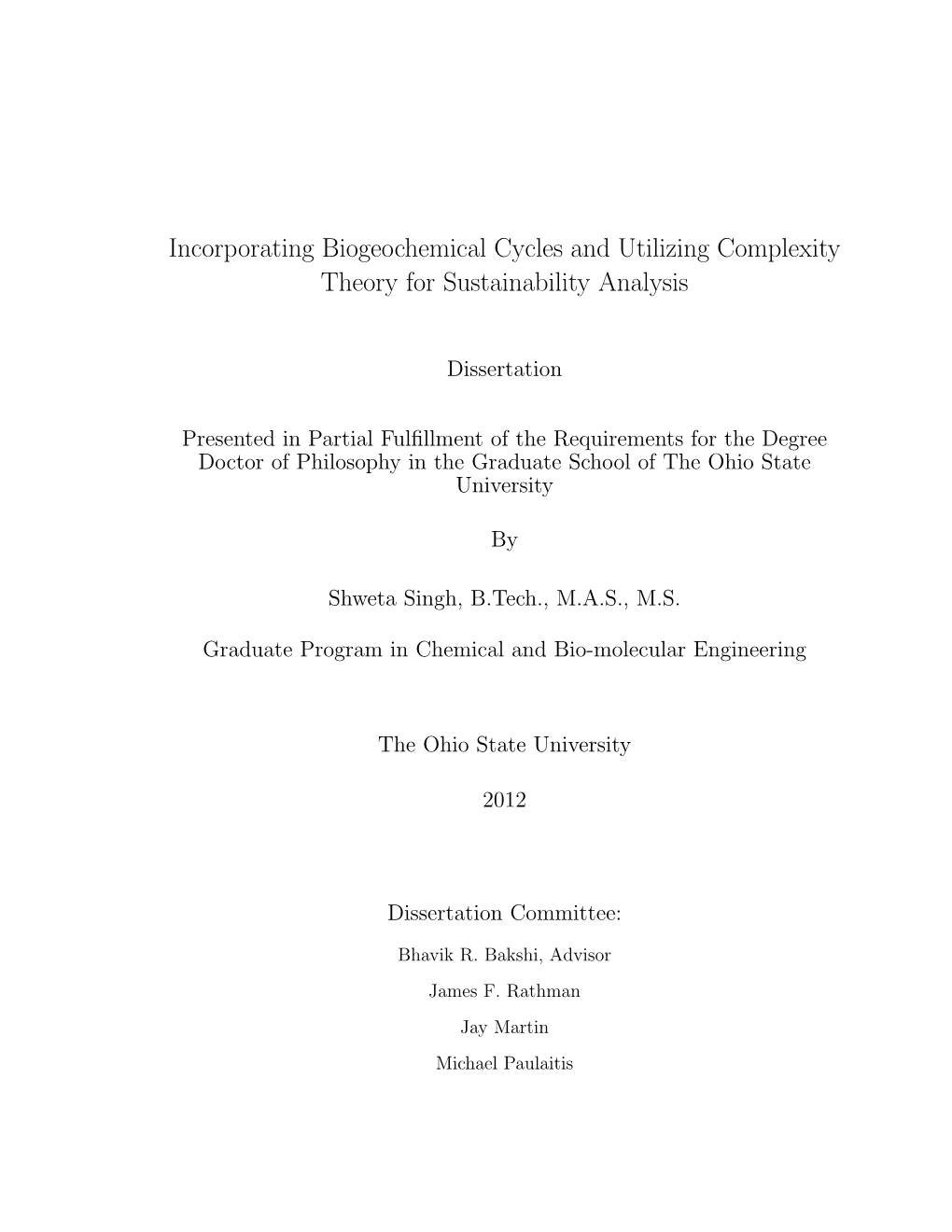 Incorporating Biogeochemical Cycles and Utilizing Complexity Theory for Sustainability Analysis