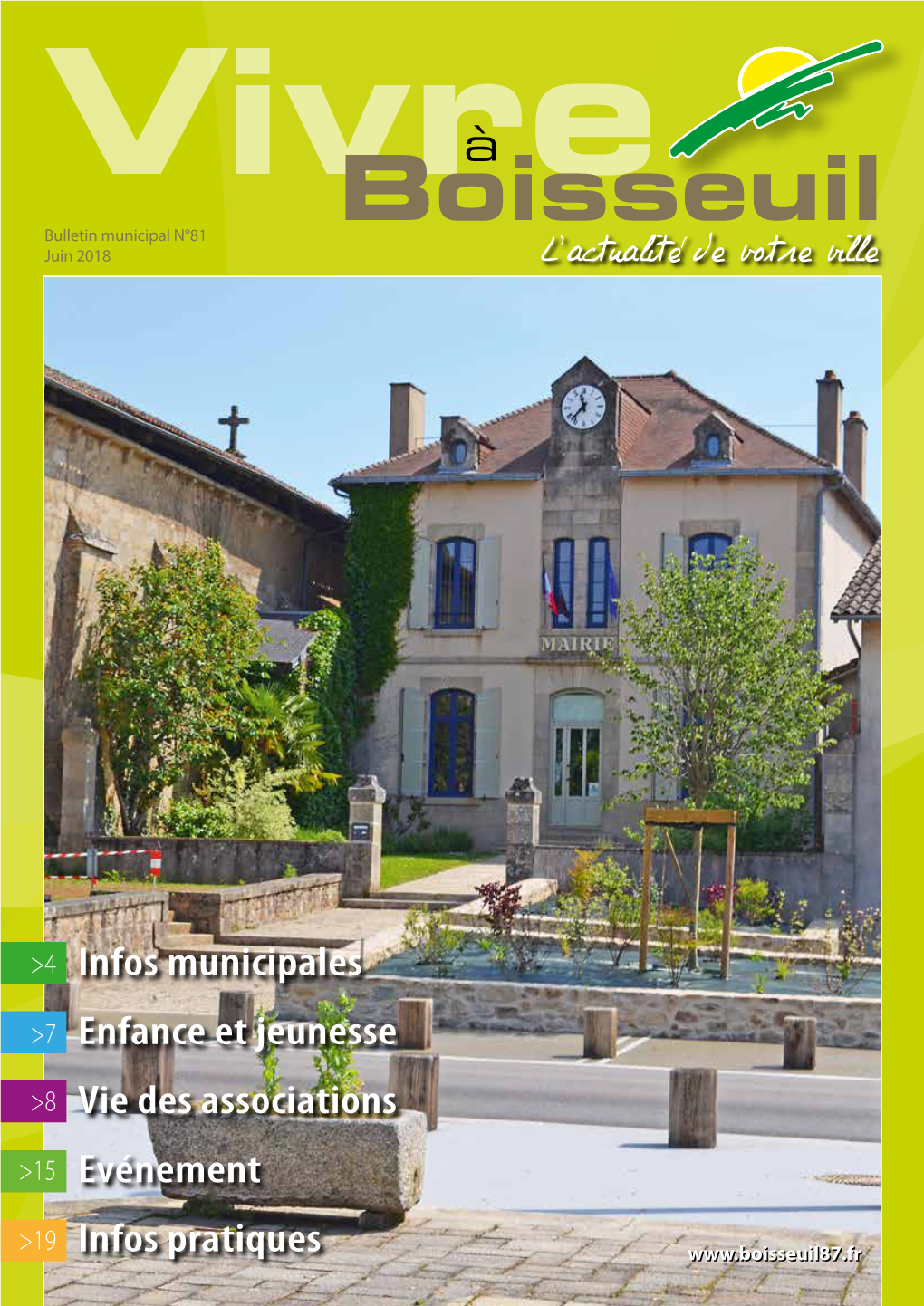 Vivre À Boisseuil » N° 81 - Juin 2018 Directeur De La Publication : Jean-Louis NOUHAUD, Maire De Boisseuil