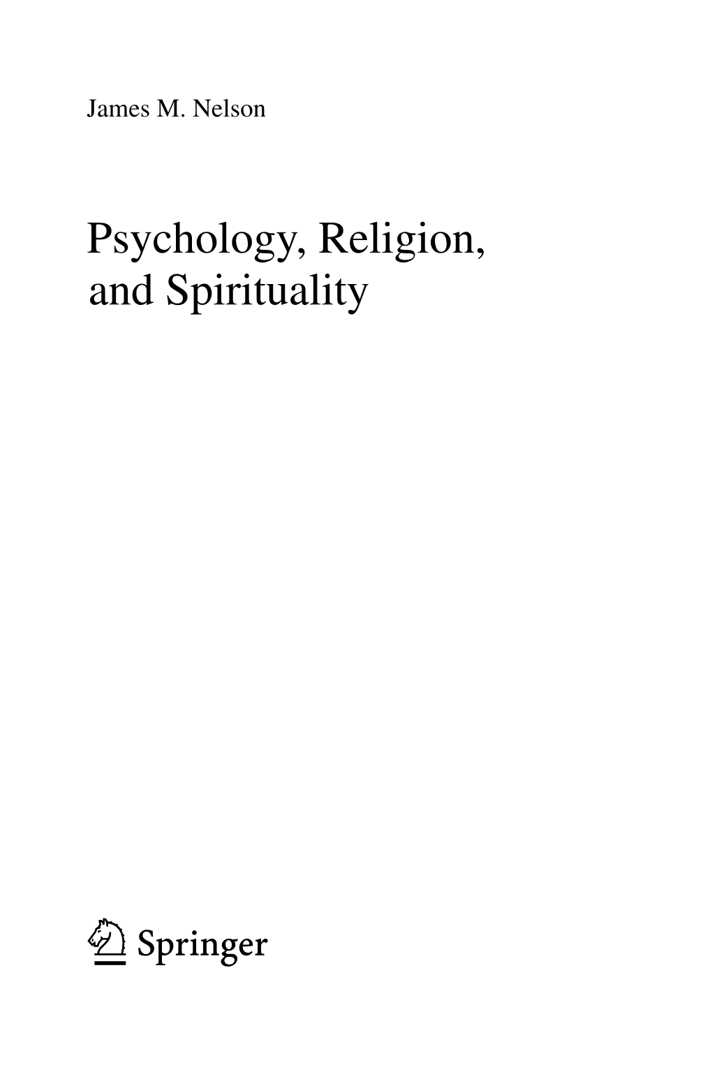 Psychology, Religion, and Spirituality