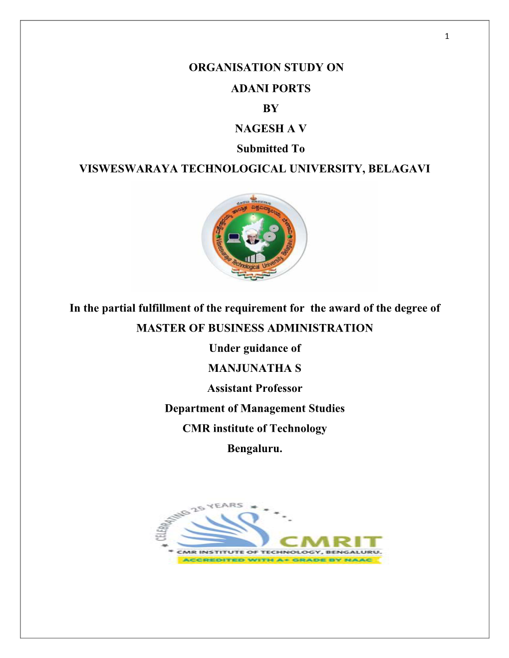 ORGANISATION STUDY on ADANI PORTS by NAGESH a V Submitted to VISWESWARAYA TECHNOLOGICAL UNIVERSITY, BELAGAVI