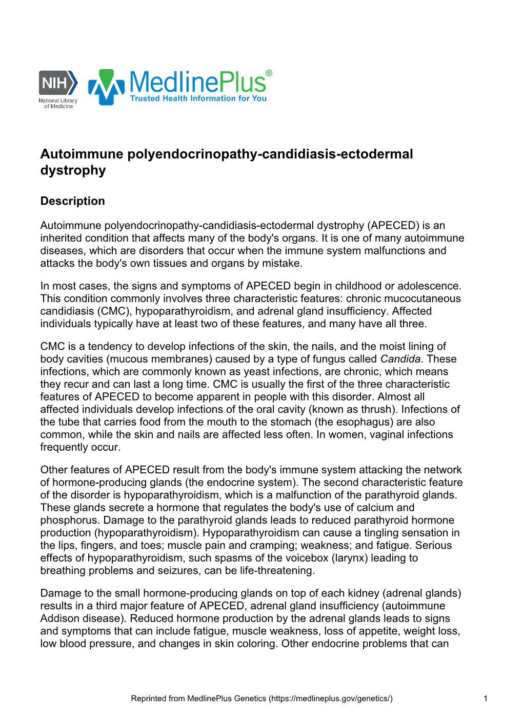 Autoimmune Polyendocrinopathy-Candidiasis-Ectodermal Dystrophy