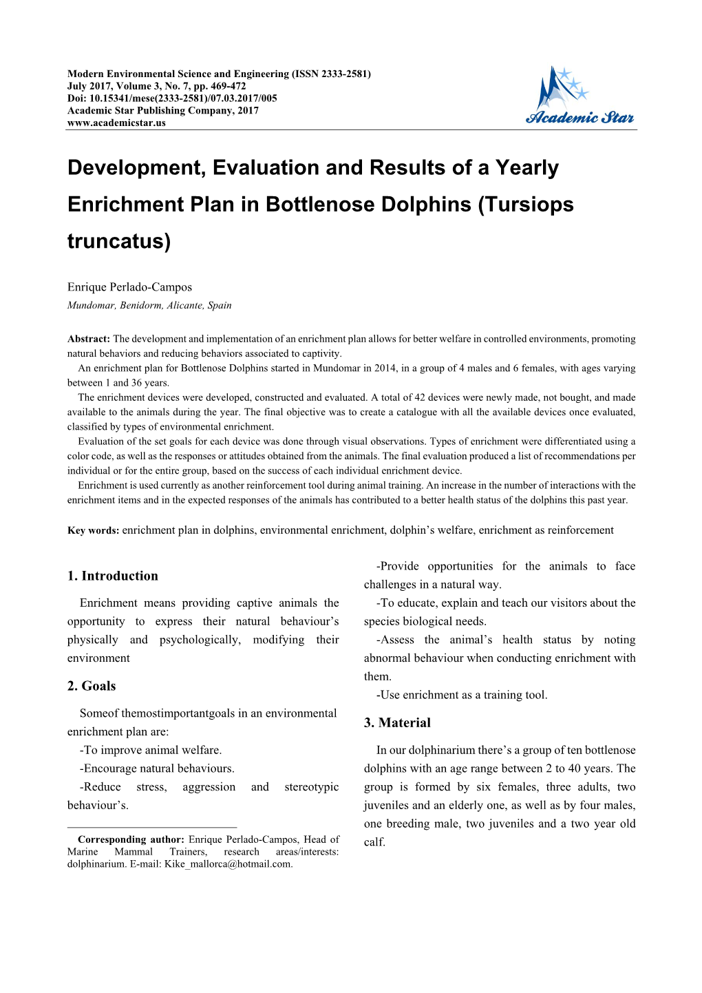 Development, Evaluation and Results of a Yearly Enrichment Plan in Bottlenose Dolphins (Tursiops Truncatus)