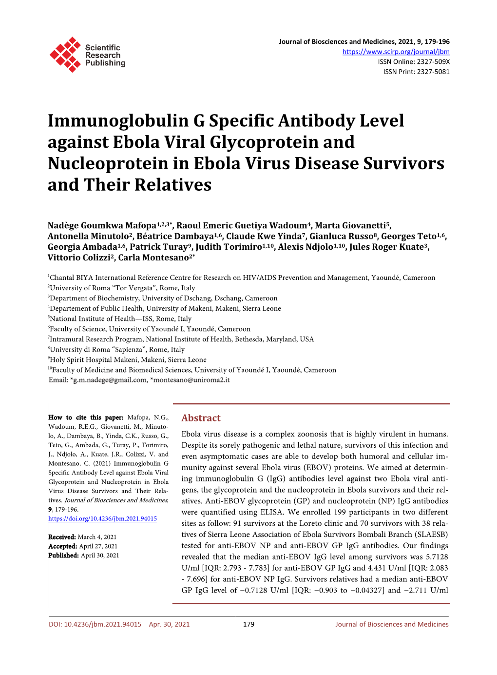 Immunoglobulin G Specific Antibody Level Against Ebola Viral Glycoprotein and Nucleoprotein in Ebola Virus Disease Survivors and Their Relatives