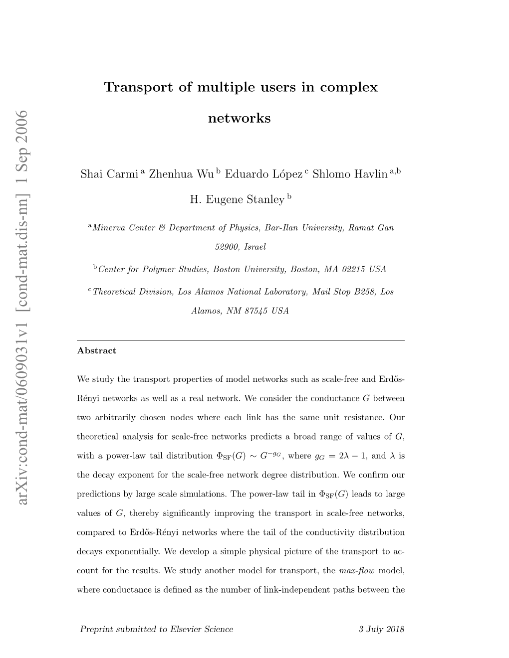 Transport of Multiple Users in Complex Networks