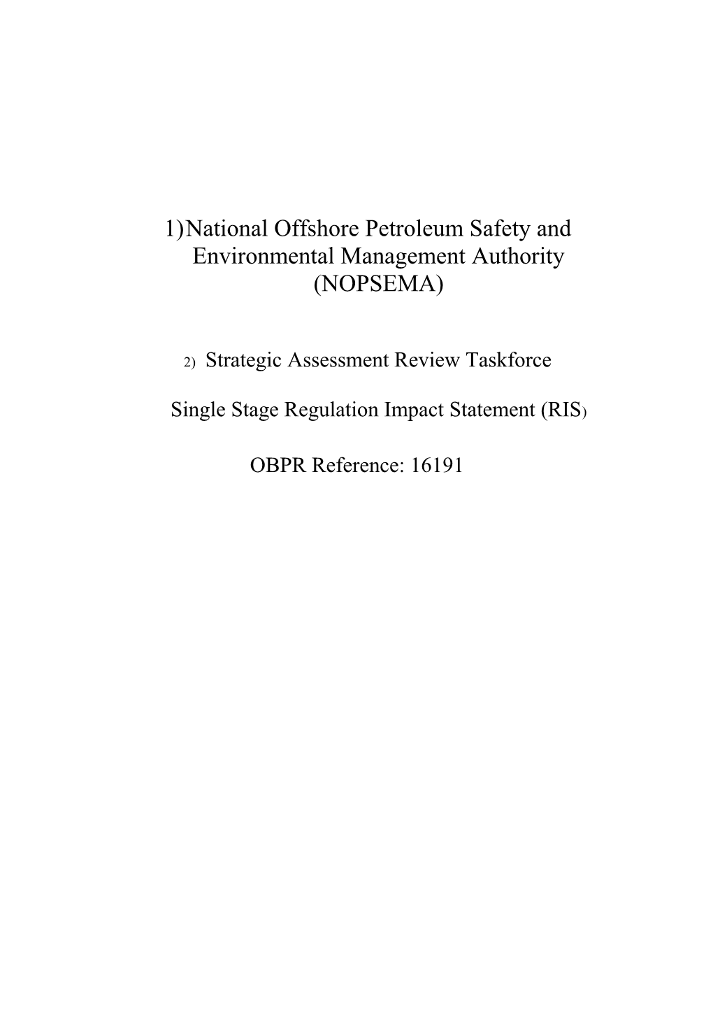 National Offshore Petroleum Safety and Environmental Management Authority (NOPSEMA)