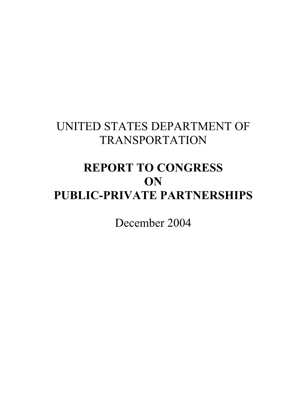 Report to Congress on Public-Private Partnerships