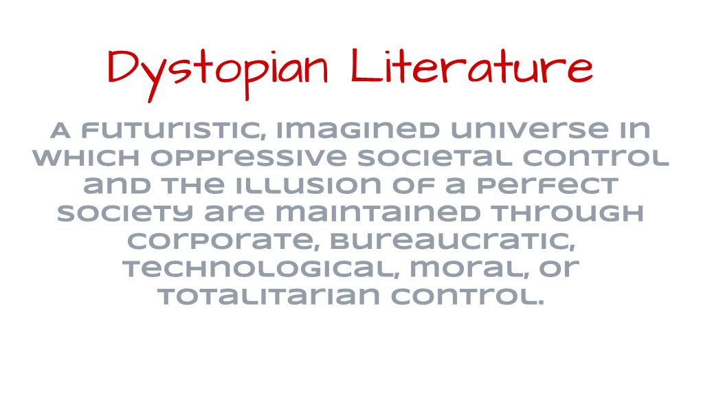 Dystopian Literature