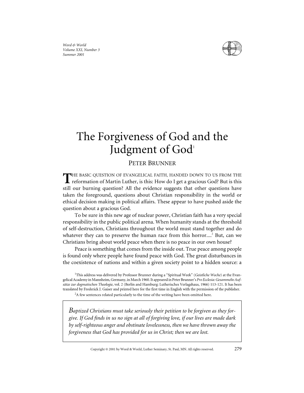 The Forgiveness of God and the Judgment of God1 PETER BRUNNER