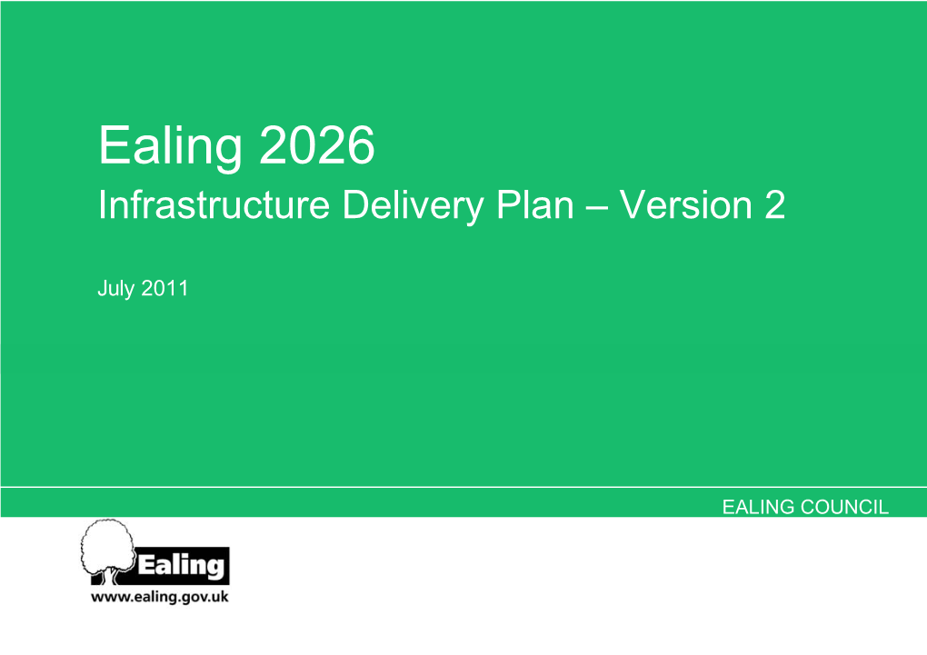 Ealing 2026 Background Paper No 4 – Infrastructure Planning & Delivery (September 2009)