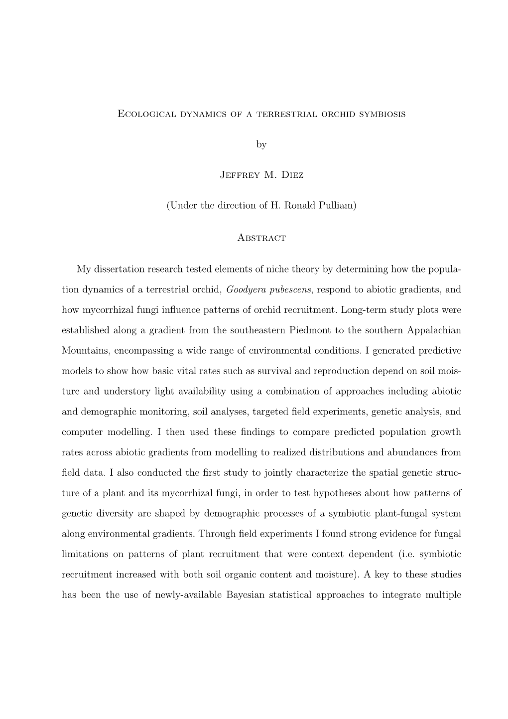 Ecological Dynamics of a Terrestrial Orchid Symbiosis by Jeffrey M. Diez