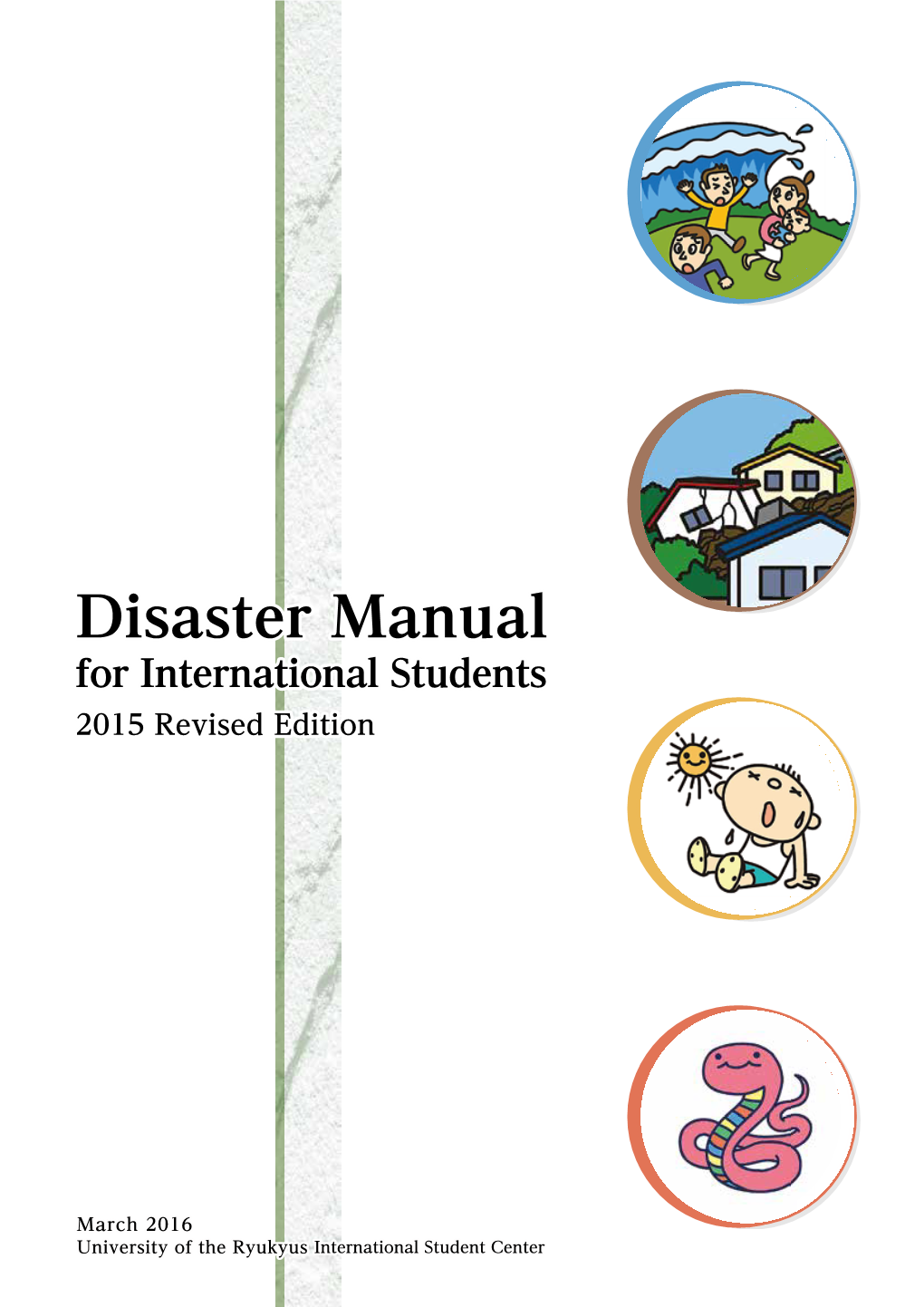 Disaster Manual for International Students 2015 Revised Edition