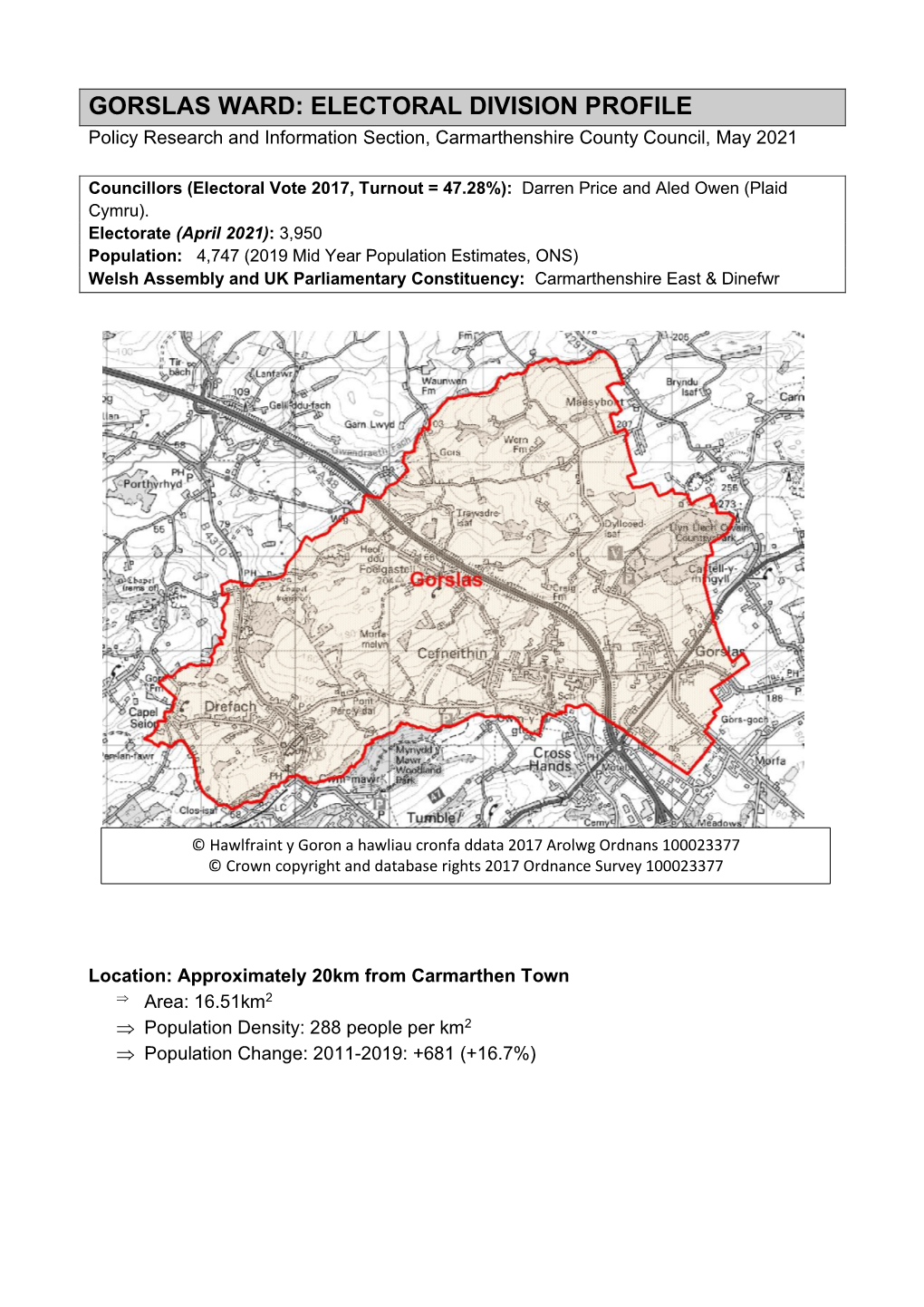 GORSLAS WARD: ELECTORAL DIVISION PROFILE Policy Research and Information Section, Carmarthenshire County Council, May 2021