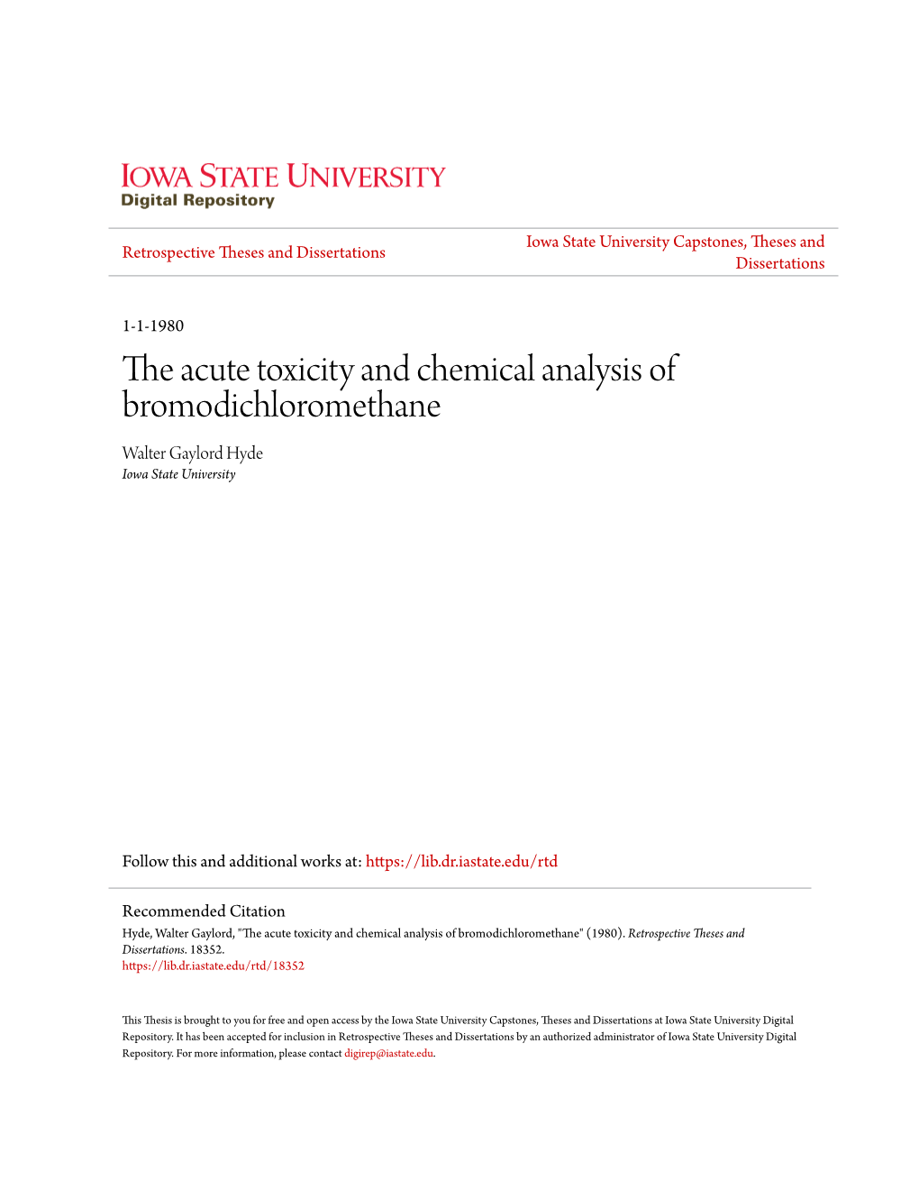 The Acute Toxicity and Chemical Analysis of Bromodichloromethane .F5t/ 198"P 11995' by E