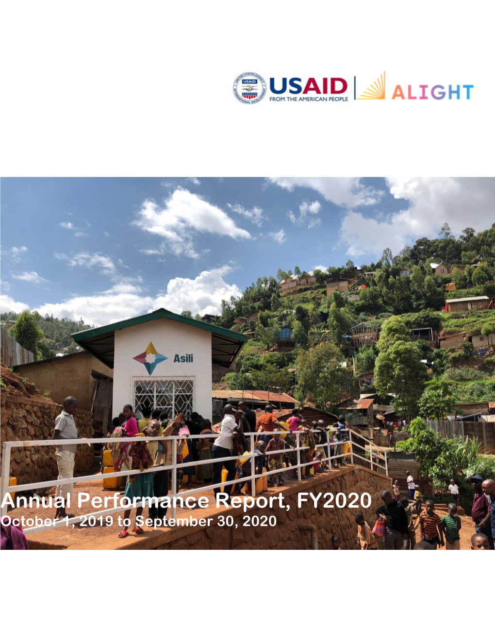 Annual Performance Report, FY2020 October 1, 2019 to September 30, 2020 Asili 2.0: Scaling for Sustainability in the Kivus USAID/ARC Cooperative Agreement No