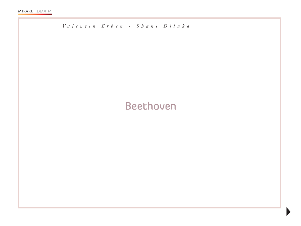 Beethoven Valentin Erben Cello Shani Diluka Piano Ludwig Van Beethoven (1770-1827)