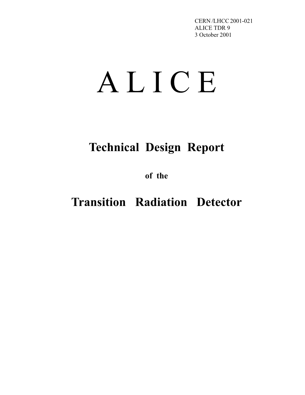 Technical Design Report Transition Radiation Detector