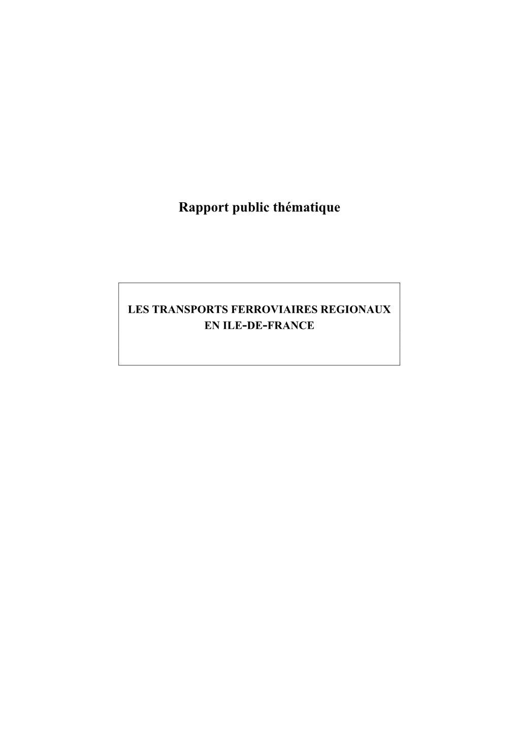 Rapport Thématiques Sur Les Transports Ferroviaires Régionaux En