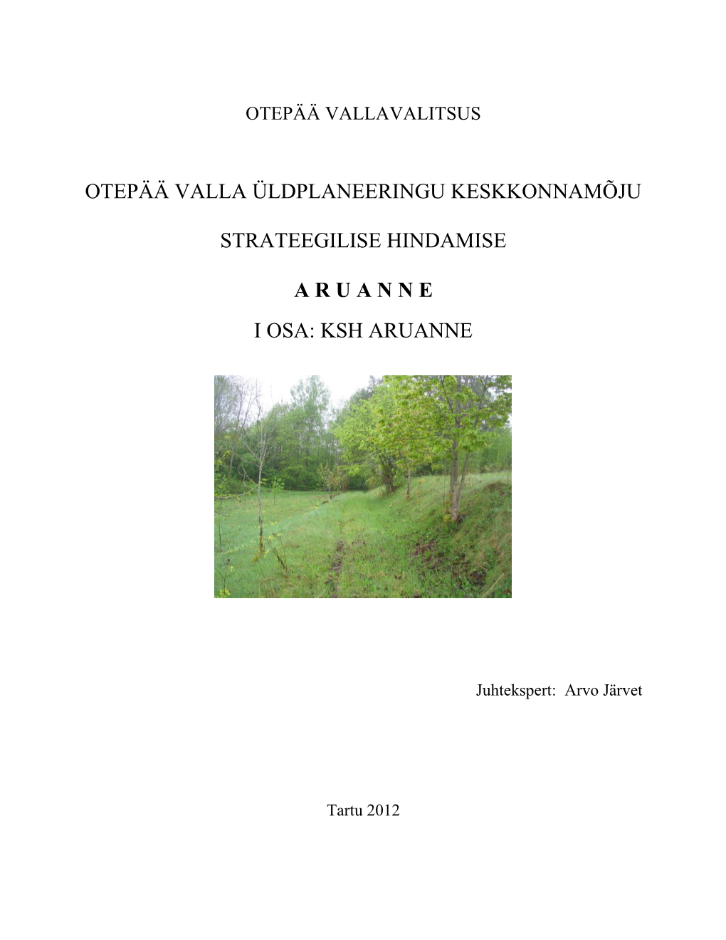 Otepää Valla Üldplaneeringu Keskkonnamõju Strateegilise